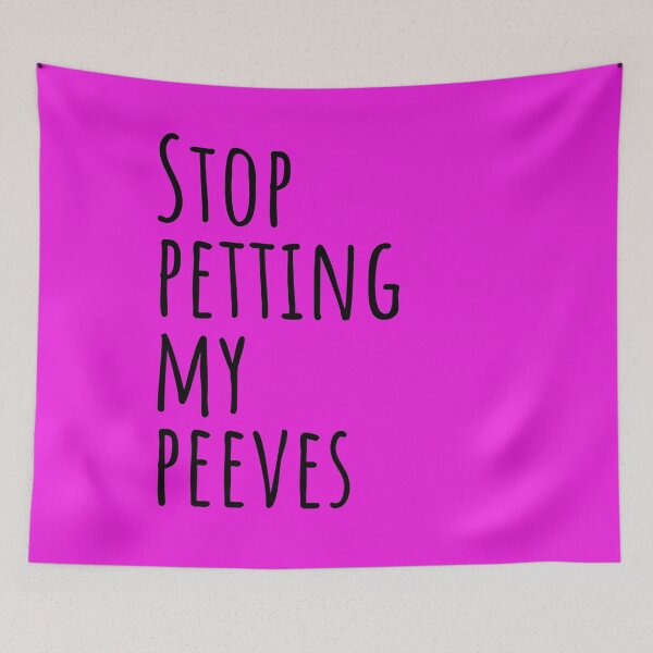 Item preview, Copy of Stop Petting My Peeves (LIGHT COLOURS) designed and sold by Scribblehound.