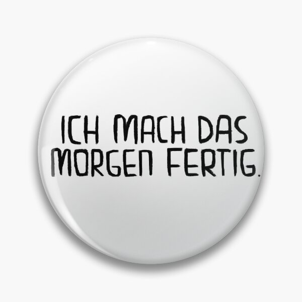 Item preview, Ich mach das morgen fertig, Lustiger Handwerker Spruch designed and sold by badlydrawnbabe.
