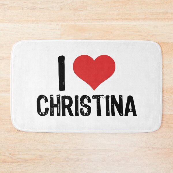 Item preview, I Love Christina designed and sold by The "I Love Everything" Shop.