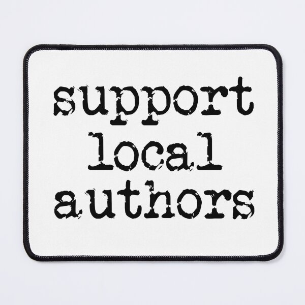 Item preview, support local authors black designed and sold by TeaRoseWriter.