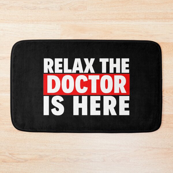 Item preview, relax the doctor is here designed and sold by T-shirtgallery.