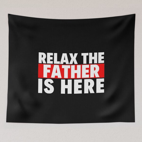Item preview, relax the father is here designed and sold by T-shirtgallery.