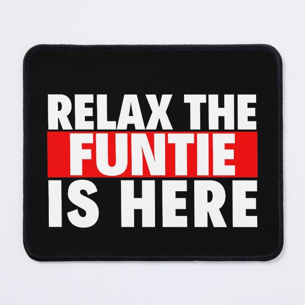 Item preview, relax the funtie is here designed and sold by T-shirtgallery.