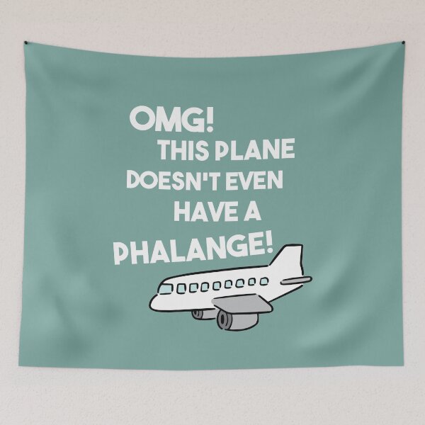 Item preview, This Plane Doesn't Even Have a Phalange! designed and sold by LamaraK.