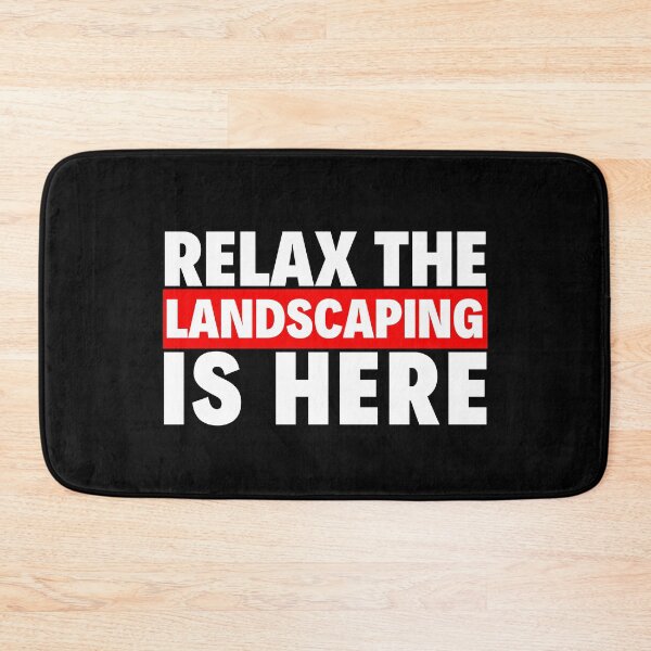 Item preview, relax the landscaping is here designed and sold by T-shirtgallery.