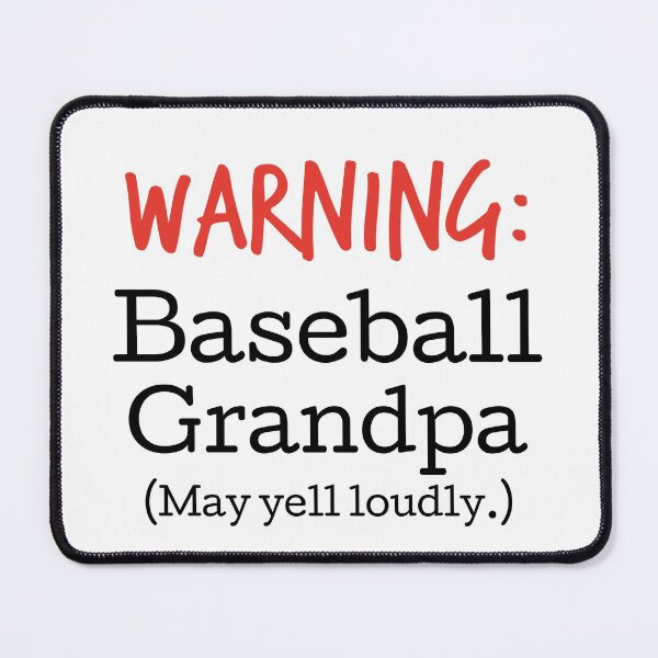Item preview, Warning! Baseball Grandpa (May yell loudly.) designed and sold by hardscuffle.