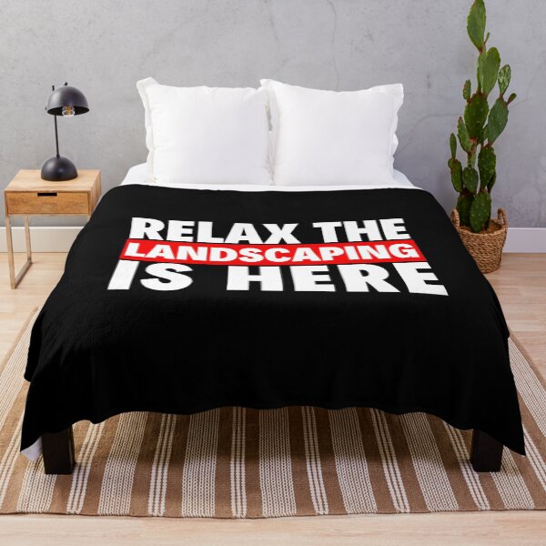 Item preview, relax the landscaping is here designed and sold by T-shirtgallery.