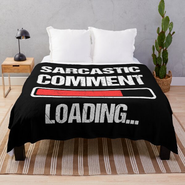 Item preview, Sarcastic Comment Loading I designed and sold by Lemon Pepper.