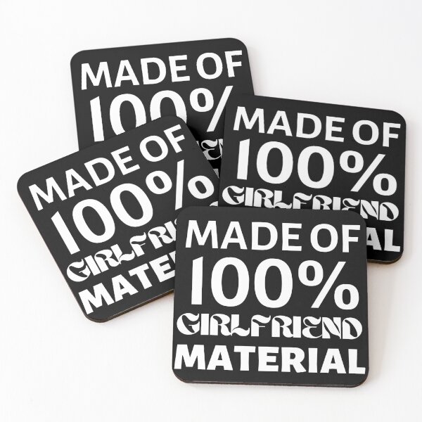 Item preview, Made Of 100% Girlfriend Material designed and sold by TeePartyHost.