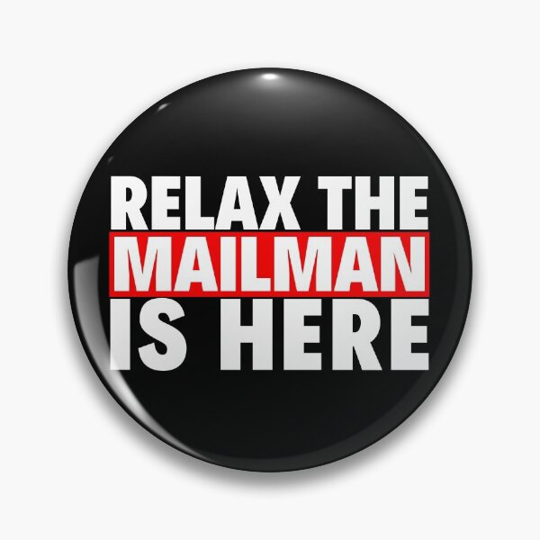 Item preview, relax the mailman is here designed and sold by T-shirtgallery.