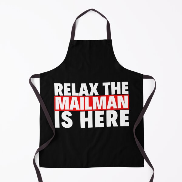 Item preview, relax the mailman is here designed and sold by T-shirtgallery.