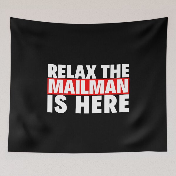 Item preview, relax the mailman is here designed and sold by T-shirtgallery.