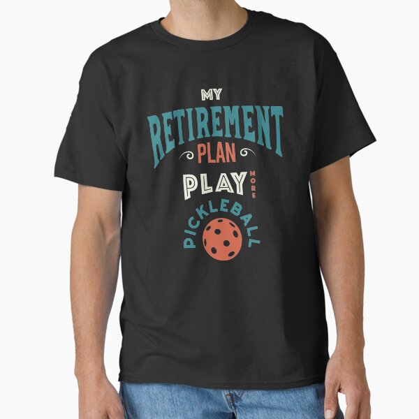 Item preview, Funny Pickleball Retirement Plan designed and sold by whyitsme.