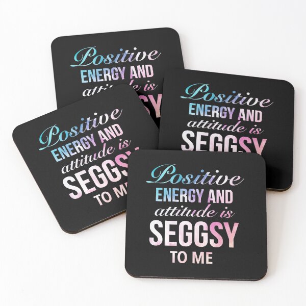 Item preview, Positive energy and attitude is seggsy to me - Colorful Seggs Word designed and sold by Delandor.