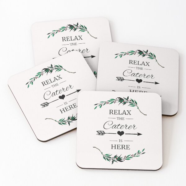 Item preview, Relax The Caterer is Here Funny Wedding Matching Food designed and sold by dbreeze10.