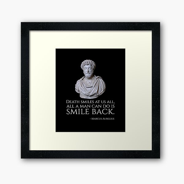Artikel-Vorschau von Der Tod lächelt uns alle an, ein Mann kann nur zurücklächeln. - Marcus Aurelius, designt und verkauft von Styrman.