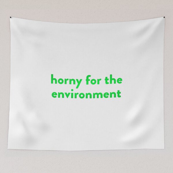 Item preview, Horny for the Environment designed and sold by Capputeeno.