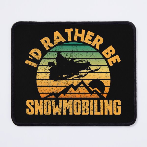 Item preview, I'd rather be snowmobiling designed and sold by FurioInc.