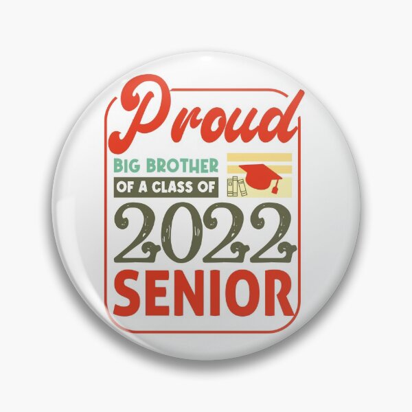 Item preview, Proud big brother Of A Class Of 2022 Senior, Class Of 2022 Shirt Designs designed and sold by Amirebdesign.
