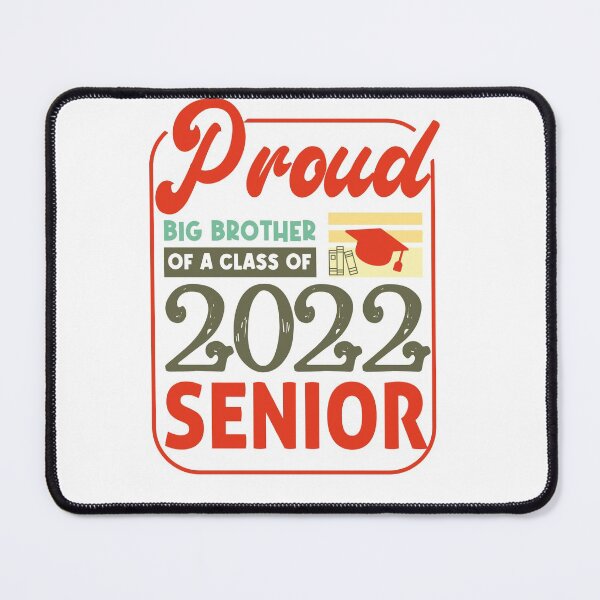 Item preview, Proud big brother Of A Class Of 2022 Senior, Class Of 2022 Shirt Designs designed and sold by Amirebdesign.