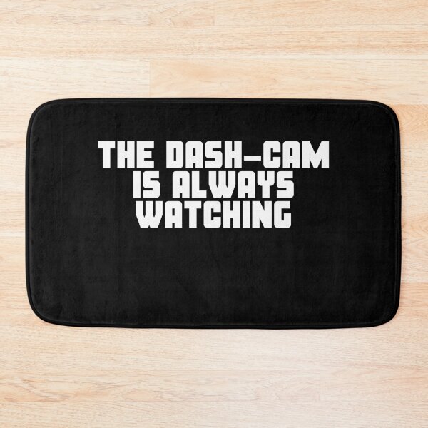 Item preview, Dash cam Is Watching - Dashcam Car Funny Appreciation Quotes designed and sold by Witfulwisdom.