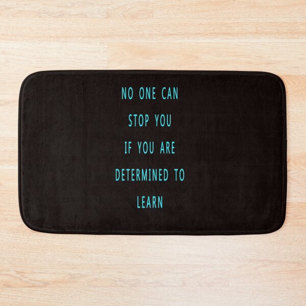Item preview, NO ONE CAN STOP YOU IF YOU ARE DETERMINED TO LEARN designed and sold by CUTESTUFFnow.