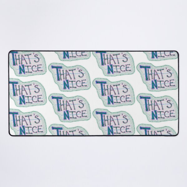Item preview, That's Nice designed and sold by SassySpike.