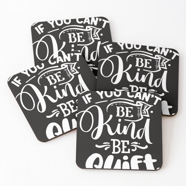 Item preview, If You Can't Be Kind Be Quiet designed and sold by RED FIR.