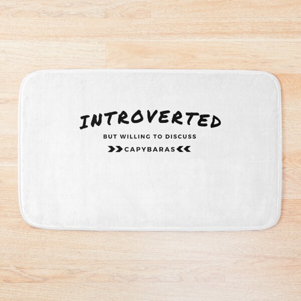 Item preview, Introverted but willing to discuss capybaras, funny capybara, cute hamster  designed and sold by oufa.