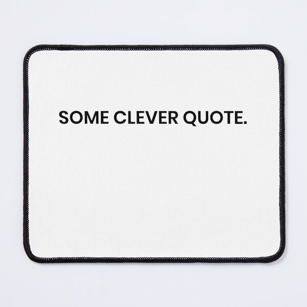 Item preview, Clever quote designed and sold by Castle Of Dreams.