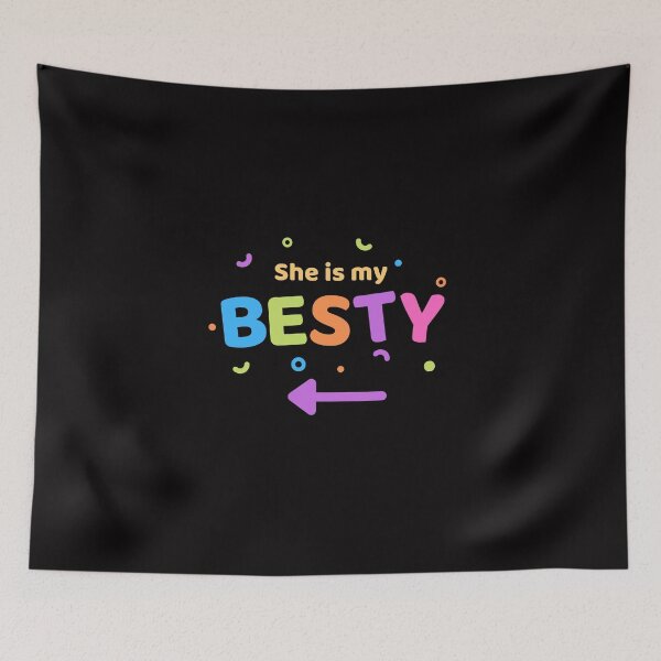 Item preview, She is my Besty (2) designed and sold by Valgeneva.