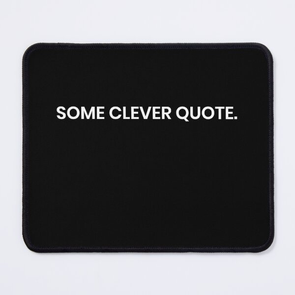 Item preview, Clever quote designed and sold by Castle Of Dreams.
