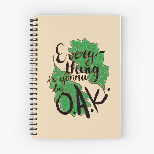 Item preview, Everything is gonna be O.A.K. designed and sold by GingerBobble.