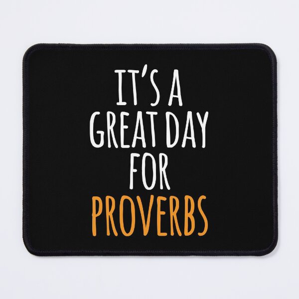 Item preview, It's a Great Day for Proverbs designed and sold by kindxinn.