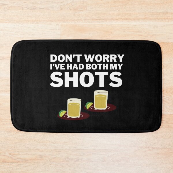 Item preview, Don't Worry I've Had Both My Shots designed and sold by VAHPROD.