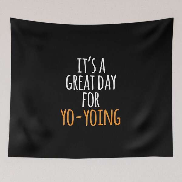 Item preview, It's a Great Day for Yo-Yoing designed and sold by kindxinn.