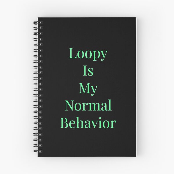 Item preview, Loopy Is My Normal designed and sold by Jho251981.