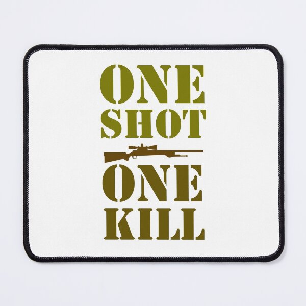 Item preview, ONE SHOT ONE KILL SNIPER - SNIPER LIFE - WAR  designed and sold by Tropical Blood.