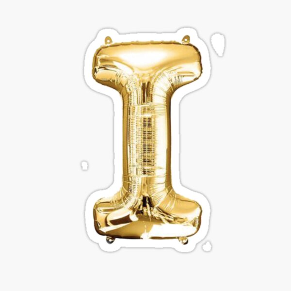 "Gold Foil Mylar Balloon Letter I" Sticker By ArcherAshleyArt | Redbubble