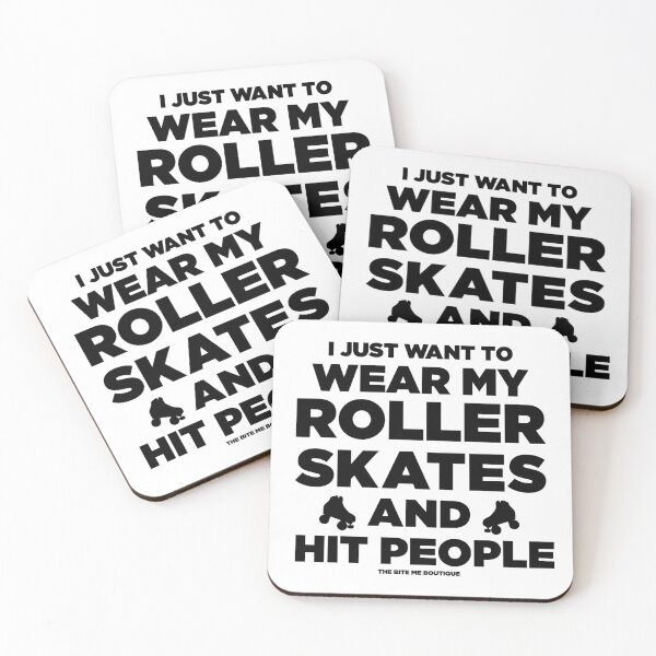 Item preview, I just want to wear my roller skates and hit people designed and sold by BiteMeBoutique.