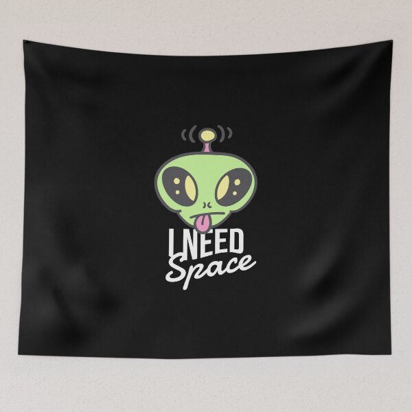 Item preview, I Need Space Alien designed and sold by friendlyspoon.