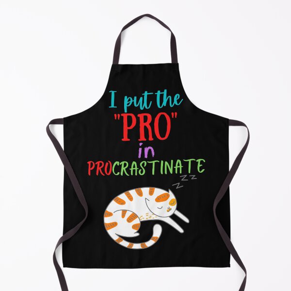 Item preview, I put the pro in procrastinate designed and sold by Scribblehound.