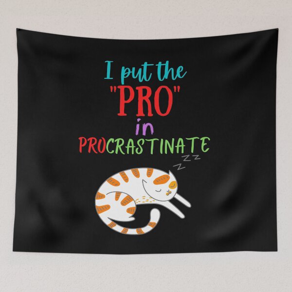 Item preview, I put the pro in procrastinate designed and sold by Scribblehound.