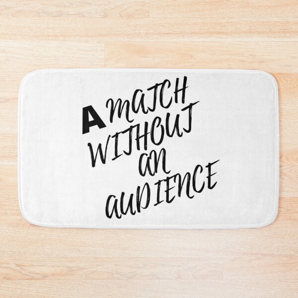 Item preview, a match without an audience gift designed and sold by salahnewdesign.