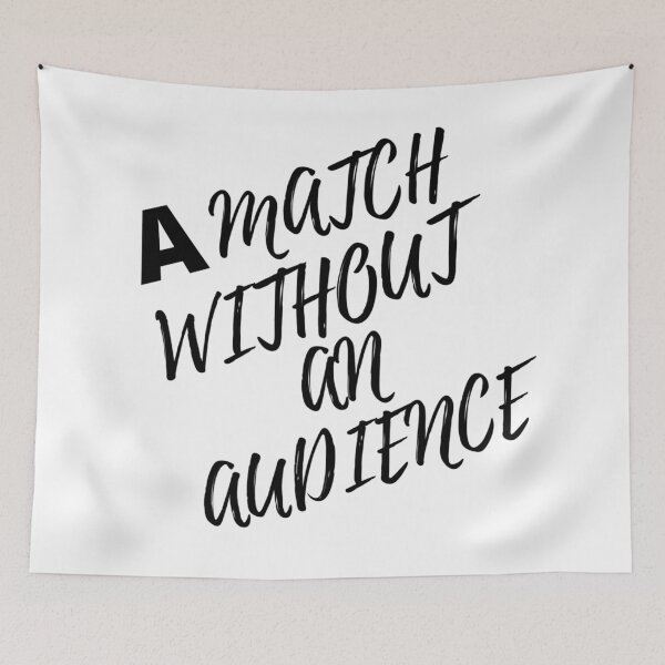 Item preview, a match without an audience gift designed and sold by salahnewdesign.