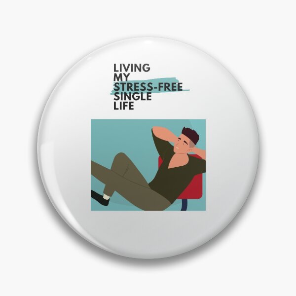 Item preview, Living My Stress-Free Single Life designed and sold by westenfield.