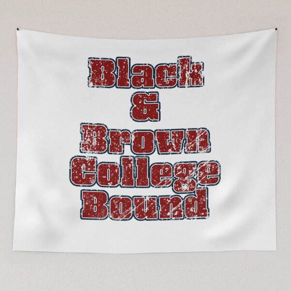 Item preview, Black & Brown College Bound designed and sold by OliviaGbyKyro.