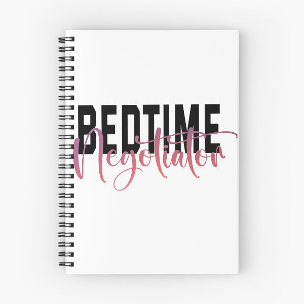 Item preview, Bedtime Negotiator Funny Parenting Quote designed and sold by AloraDawnEve.