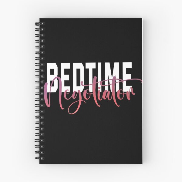Item preview, Bedtime Negotiator Funny Parenting Quote designed and sold by AloraDawnEve.