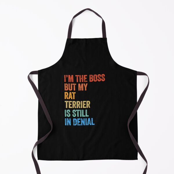 Item preview, I'm The Boss Rat Terrier Still In Denial designed and sold by Guarddogdrive.